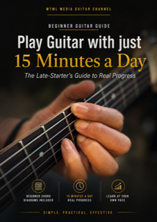 Play Guitar with Just 15 Minutes a Day — MTWL Media